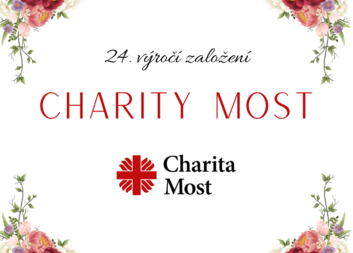 Charita Most oslavuje 24 let své existence