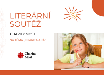 Pozor! Prodloužili jsme termín zasílání příspěvků do literární soutěže Charity Most