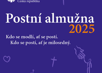 Postní almužna 2025: Síla odříkání a pomoci druhým